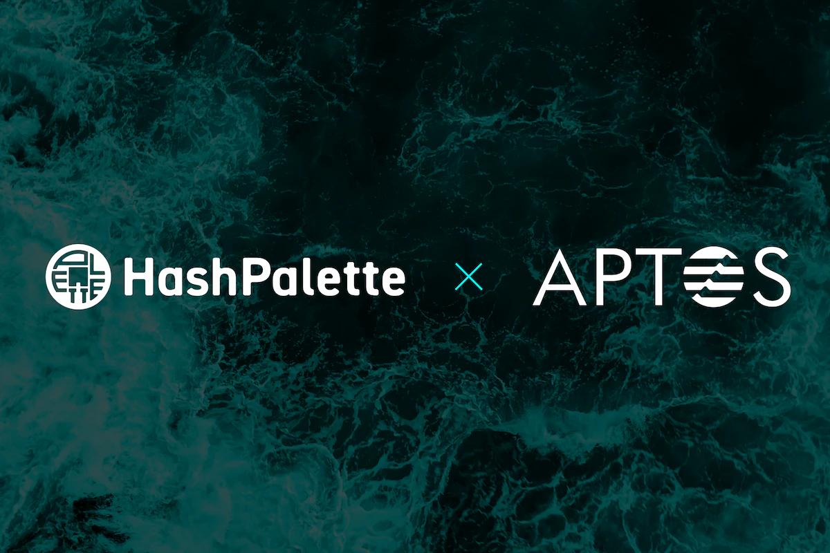 [NEWS] Aptos acquires HashPalette, Palette Chain to be integrated into Aptos