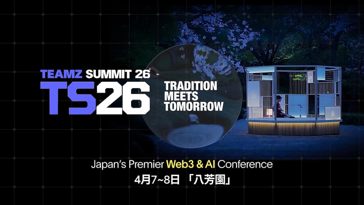 TEAMZ Web3 / AI Summit 2026 Announces Participation of Finance Minister Satsuki Katayama and Party Leader Yuichiro Tamaki — All 10 Title Sponsor Slots Sold Out